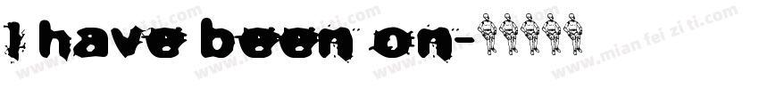 I have been on字体转换